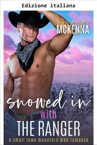 Copertina dell'ebook Bloccata dalla neve con il ranger (Serie Febbre da baita a Cold Creek Vol. 2)
