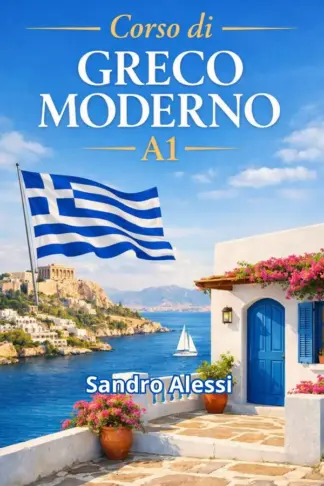 Copertina dell'ebook Corso di Greco Moderno A1: Le basi per iniziare davvero