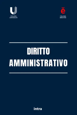 Copertina dell'ebook Diritto amministrativo (Brĕvitĕr - Serie Diritto)