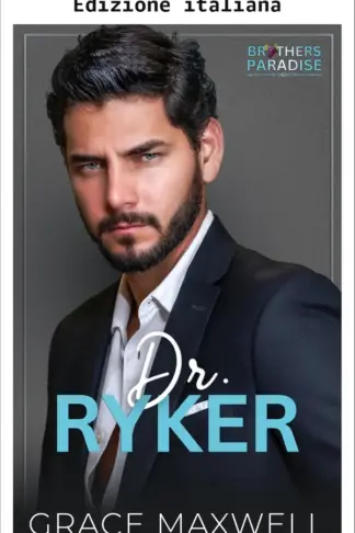 Copertina dell'ebook Dott. Ryker (Fratelli Paradise Vol. 3)