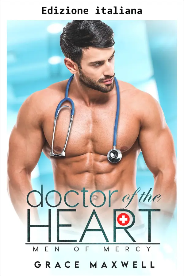 Copertina dell'ebook Il dottore del cuore (Gli uomini di Mercy Vol. 1)