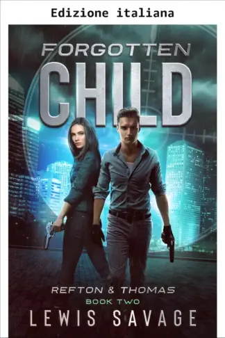 Copertina dell'ebook Il figlio dimenticato (Refton & Thomas Vol. 2)