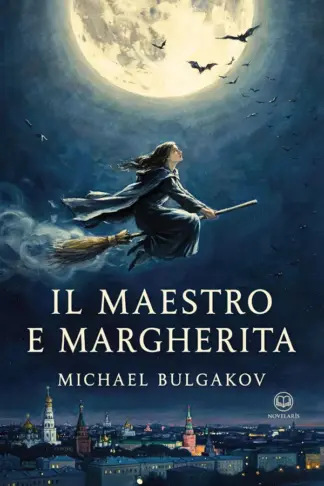 Copertina dell'ebook Il Maestro e Margherita: Nuova traduzione italiana, edizione integrale (Novelaris)