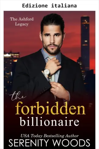 Copertina dell'ebook Il miliardario proibito (L'eredità Ashford Vol. 3)