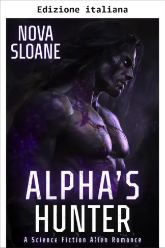 Copertina dell'ebook La cacciatrice dell'alfa (Legati ai Keth'ari Vol. 2)