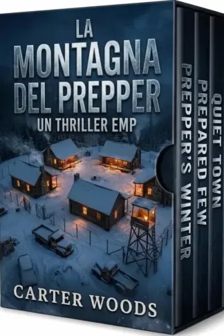 Copertina dell'ebook La montagna del prepper: Cofanetto thriller di sopravvivenza post-apocalittico EMP