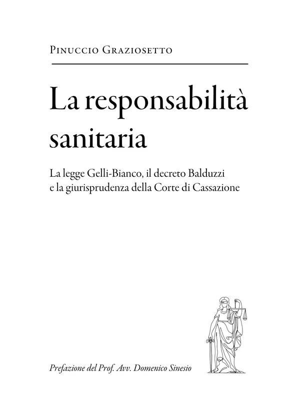 Copertina dell'ebook La responsabilità sanitaria: La legge Gelli-Bianco, il decreto Balduzzi e la giurisprudenza della Corte di Cassazione