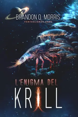 Copertina dell'ebook L'enigma del Krill: Fantascienza hard