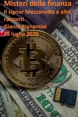 Copertina dell'ebook Misteri della finanza (volumetto 6): Il signor Mezzanotte e altri racconti
