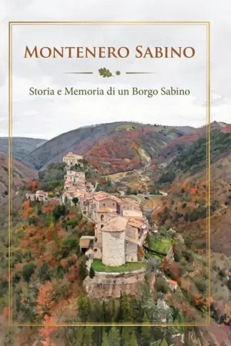 Copertina dell'ebook Montenero Sabino: Storia e memoria di un borgo sabino (I borghi della sabina)