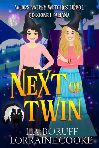 Copertina dell'ebook Next of Twin: Un cozy mystery paranormale con streghe (Wears Valley Witches Edizione italiana Vol. 1)
