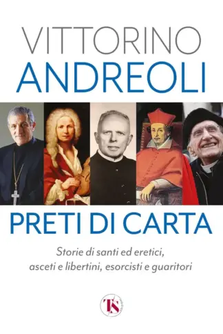 Copertina dell'ebook Preti di carta: Storie di santi ed eretici, asceti e libertini, esorcisti e guaritori