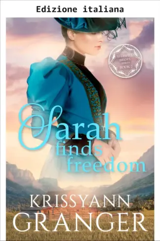 Copertina dell'ebook Sarah trova la libertà (La serie delle spose Maxwell Vol. 2)