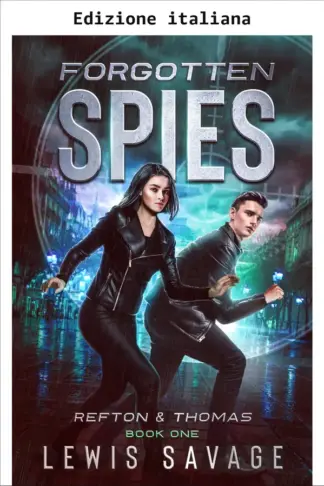 Copertina dell'ebook Spie dimenticate (Refton & Thomas Vol. 1)