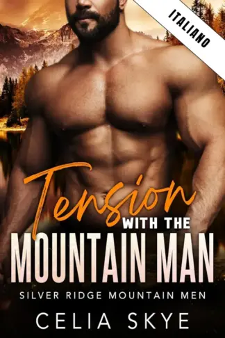 Copertina dell'ebook Tensione con l'uomo di montagna (Gli uomini di montagna di Silver Ridge Vol. 2)