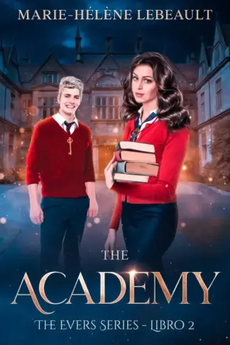 Copertina dell'ebook The Academy: Un'avventura fantascientifica per ragazzi (The Evers Series (Italian Edition) Vol. 2)