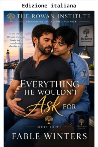 Copertina dell'ebook Tutto ciò che non avrebbe mai chiesto (L'Istituto Rowan Vol. 3)