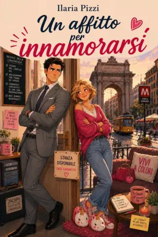 Copertina dell'ebook Un affitto per innamorarsi (Le avventure delle cugine Rinaldi & Co. Vol. 7)