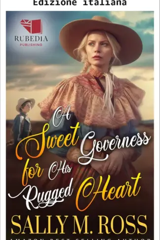Copertina dell'ebook Una dolce governante per il suo cuore selvaggio