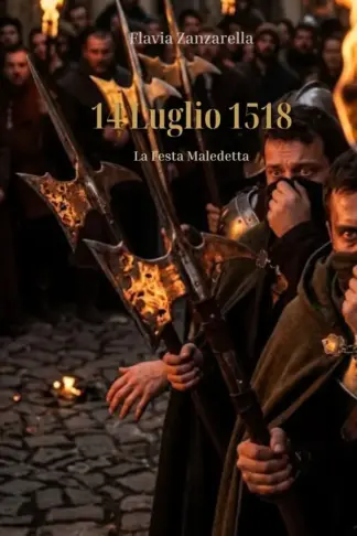 Copertina dell'ebook 14 LUGLIO 1518: La Festa Maledetta