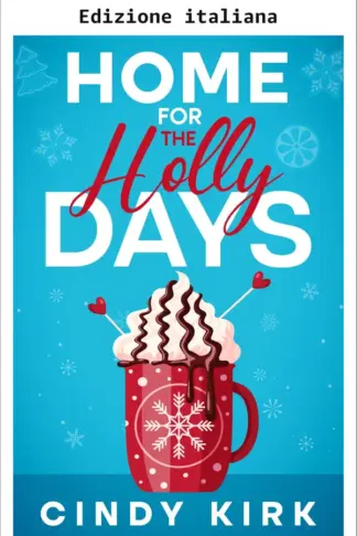 Copertina dell'ebook A casa per le feste (Holly Pointe Vol. 1)
