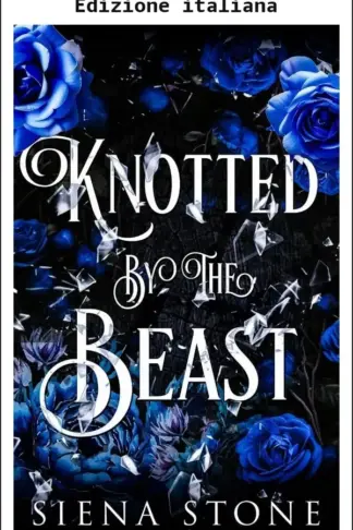 Copertina dell'ebook Annodata dalla Bestia (Fiabe annodate)