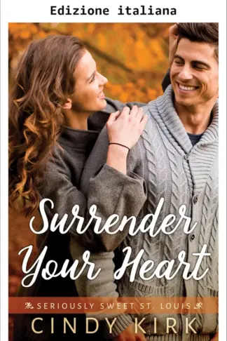 Copertina dell'ebook Arrenditi all'amore (Dolcissima St. Louis Vol. 3)
