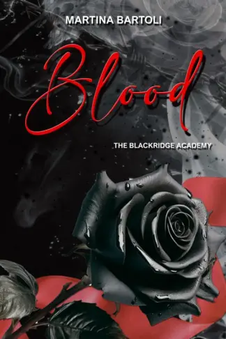 Copertina dell'ebook Blood : The Blackridge Academy (The Blackridge Academy IT Vol. 1)