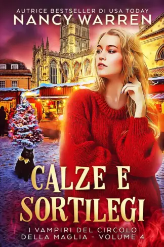 Copertina dell'ebook Calze e Sortilegi: Un giallo paranormale (I Vampiri del Circolo della Maglia Vol. 4)