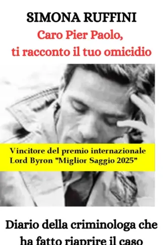 Copertina dell'ebook Caro Pier Paolo, ti racconto il tuo omicidio: Diario della criminologa che ha fatto riaprire le indagini (CRIME)