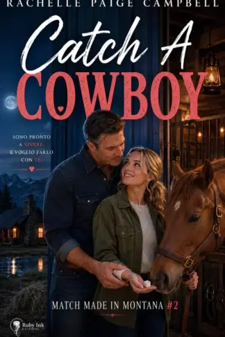 Copertina dell'ebook Catch a Cowboy: Match made in Montana Volume 2