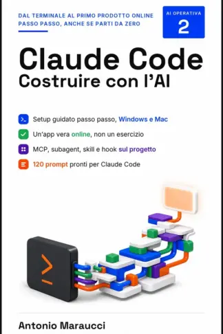 Copertina dell'ebook Claude Code - Costruire con l'AI: Dal terminale al primo prodotto online: passo passo, anche se parti da zero (AI Operativa Vol. 2)