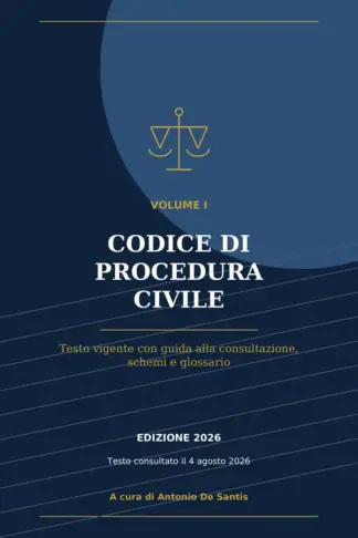 Copertina dell'ebook Codice di procedura civile: Testo vigente con guida alla consultazione, schemi e glossario