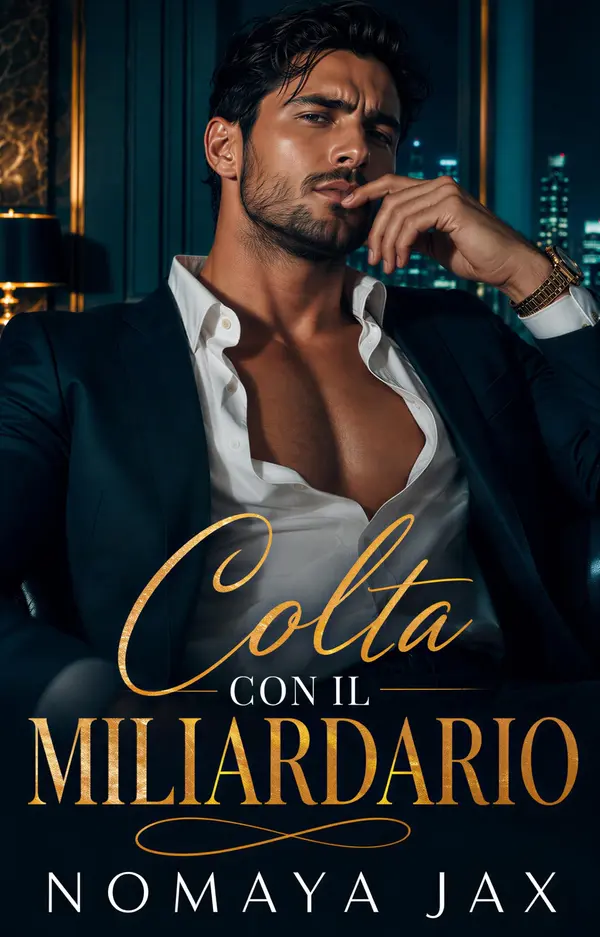 Copertina dell'ebook Colta con il miliardario: Una storia d'amore proibita con un miliardario e una finta relazione (Gli Ultimi Miliardari Vol. 21)