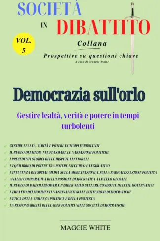 Copertina dell'ebook Democrazia sull'orlo (Società in dibattito Vol. 5)