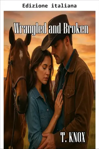 Copertina dell'ebook Domata e spezzata: romanzo rosa western cristiano pulito per Kindle Unlimited