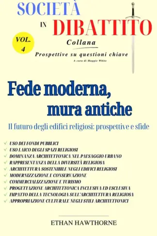 Copertina dell'ebook Fede moderna, mura antiche (Società in dibattito Vol. 4)