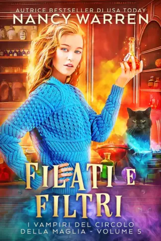 Copertina dell'ebook Filati e Filtri: Un giallo paranormale (I Vampiri del Circolo della Maglia Vol. 5)