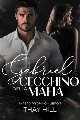 Copertina dell'ebook Gabriel Il cecchino della mafia (Impero Profano Vol. 3)