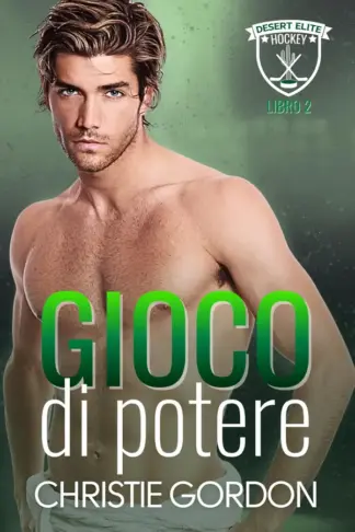 Copertina dell'ebook Gioco di Potere: Romance MM hockey con nemici che diventano amanti e capitano x erede viziato (Desert Elite Hockey Italian Vol. 2)