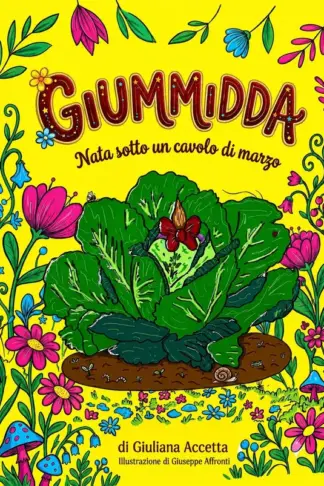 Copertina dell'ebook Giummidda: Nata sotto un cavolo di marzo