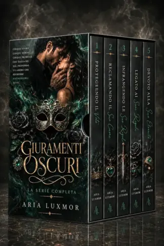 Copertina dell'ebook Giuramenti oscuri: Una raccolta di cinque dark romance interconnessi tra suspense, passione e uomini moralmente ambigui