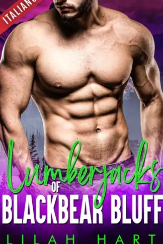 Copertina dell'ebook I taglialegna di Blackbear Bluff: collezione completa (Collezioni di Lilah Hart Vol. 17)