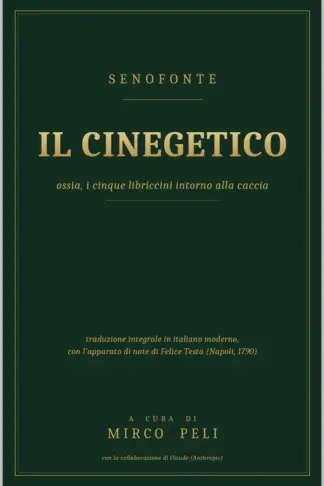 Copertina dell'ebook IL CINEGETICO: SENOFONTE (La caccia vera Vol. 18)