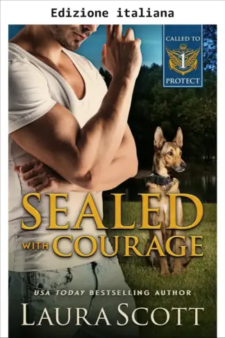 Copertina dell'ebook Il coraggio di un SEAL (Chiamati a proteggere Vol. 1)