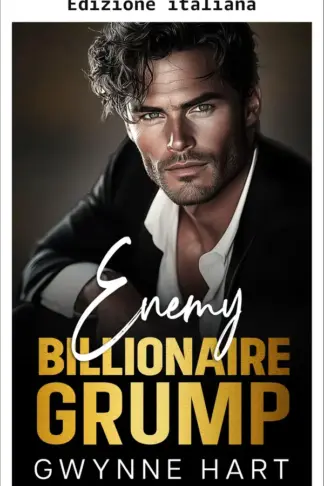 Copertina dell'ebook Il miliardario nemico e scorbutico (Miliardari bollenti)