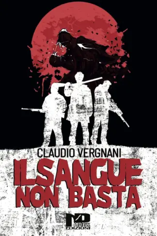 Copertina dell'ebook Il sangue non basta (Tutti i Libri di Claudio Vergnani)