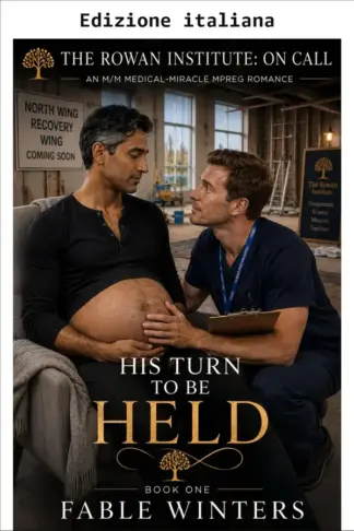 Copertina dell'ebook Il suo turno di essere abbracciato (L'Istituto Rowan: Di guardia Vol. 1)