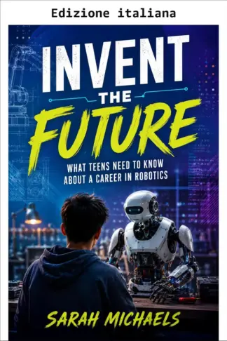 Copertina dell'ebook Inventa il futuro (Carriere per adolescenti)
