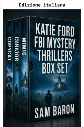Copertina dell'ebook Katie Ford FBI: cofanetto gialli e thriller (Katie Ford FBI: cofanetti giallo thriller Vol. 1)